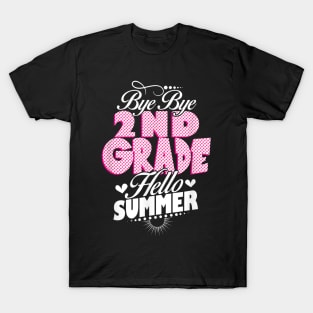 Last Day Of School Bye Bye 2Nd Grade Hello Summer Girls T-Shirt